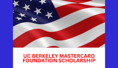 UC Berkeley Mastercard Foundation Scholarship 2026 (Fully Funded)
