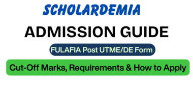 FULAFIA Post UTME/DE Form 2026/2027: Cut-Off Marks, Requirements & How to Register