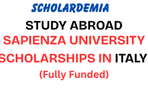 Sapienza University Scholarships in Italy (Fully Funded)