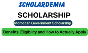 Moroccan Government Scholarship 2026-27: Benefits, Eligibility and How to Actually Apply
