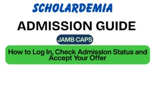 JAMB CAPS 2026/2027: How to Log In, Check Admission Status and Accept Your Offer