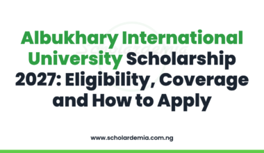 Albukhary International University Scholarship 2027: Eligibility, Coverage and How to Apply