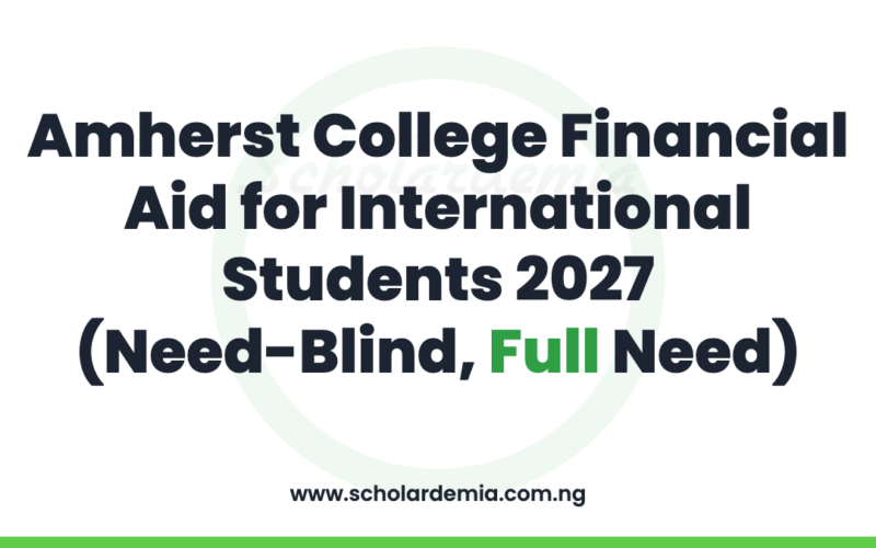 Amherst College Financial Aid for International Students 2027 (Need-Blind, Full Need)