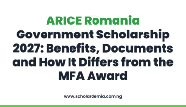 ARICE Romania Government Scholarship 2027: Benefits, Documents and How It Differs from the MFA Award