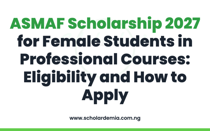 ASMAF Scholarship 2027 for Female Students in Professional Courses: Eligibility and How to Apply