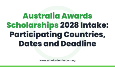 Australia Awards Scholarships 2028 Intake: Participating Countries, Dates and Deadline