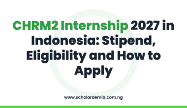 CHRM2 Internship 2027 in Indonesia: Stipend, Eligibility and How to Apply