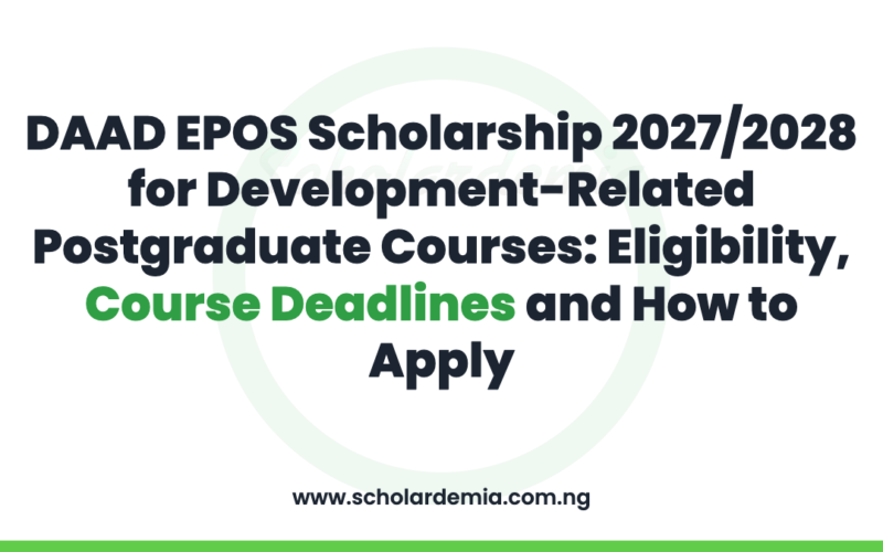 DAAD EPOS Scholarship 2027/2028 for Development-Related Postgraduate Courses: Eligibility, Course Deadlines and How to Apply