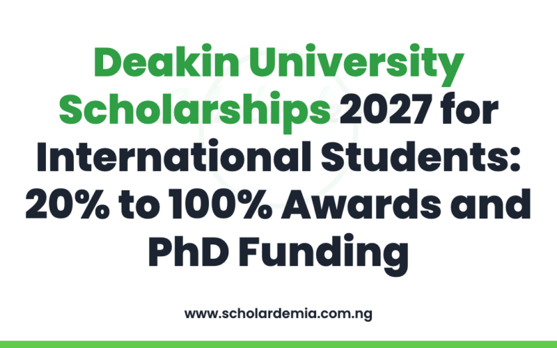 Deakin University Scholarships 2027 for International Students: 20% to 100% Awards and PhD Funding