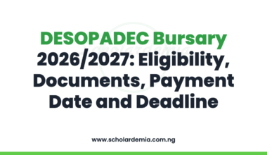 DESOPADEC Bursary 2026/2027: Eligibility, Documents, Payment Date and Deadline