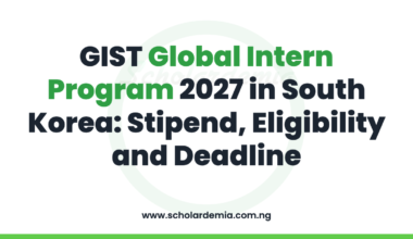 GIST Global Intern Program 2027 in South Korea: Stipend, Eligibility and Deadline