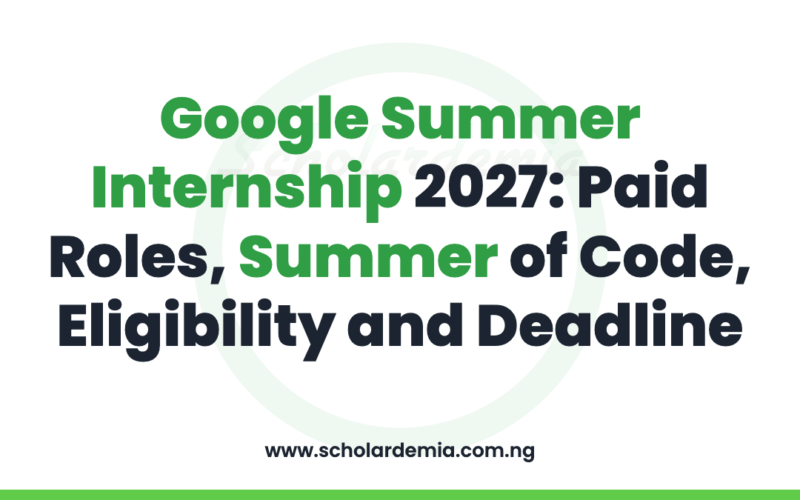 Google Summer Internship 2027: Paid Roles, Summer of Code, Eligibility and Deadline