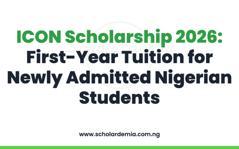 ICON Scholarship 2026: First-Year Tuition for Newly Admitted Nigerian Students