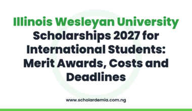 Illinois Wesleyan University Scholarships 2027 for International Students: Merit Awards, Costs and Deadlines