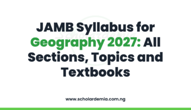 JAMB Syllabus for Geography 2027: All Sections, Topics and Textbooks