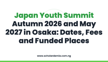 Japan Youth Summit Autumn 2026 and May 2027 in Osaka: Dates, Fees and Funded Places