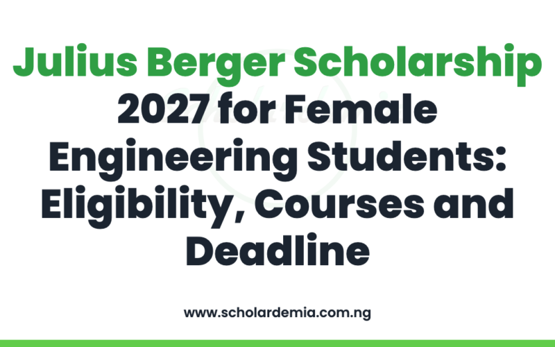 Julius Berger Scholarship 2027 for Female Engineering Students: Eligibility, Courses and Deadline