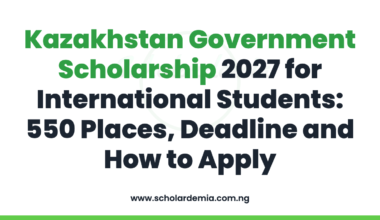 Kazakhstan Government Scholarship 2027 for International Students: 550 Places, Deadline and How to Apply