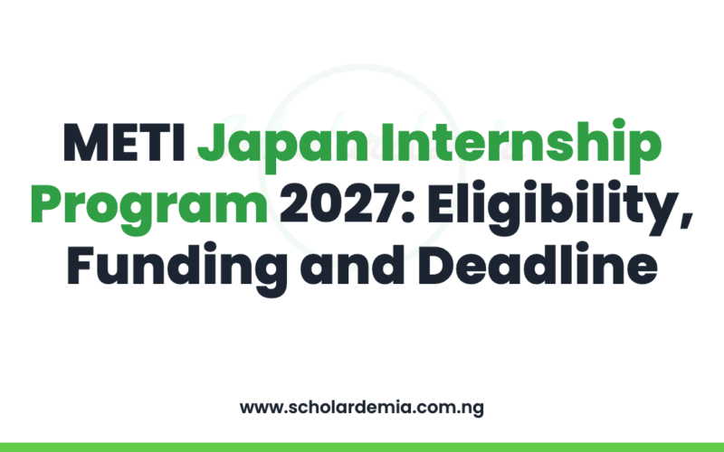 METI Japan Internship Program 2027: Eligibility, Funding and Deadline