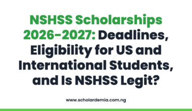 NSHSS Scholarships 2026-2027: Deadlines, Eligibility for US and International Students, and Is NSHSS Legit?