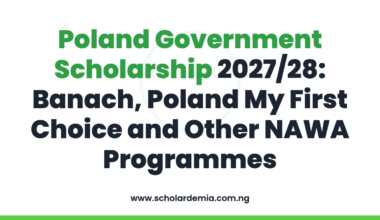 Poland Government Scholarship 2027/28: Banach, Poland My First Choice and Other NAWA Programmes