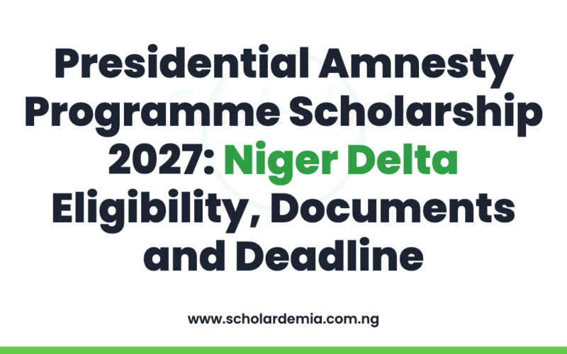 Presidential Amnesty Programme Scholarship 2027: Niger Delta Eligibility, Documents and Deadline