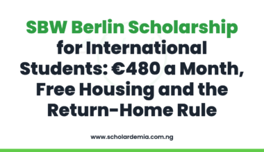 SBW Berlin Scholarship for International Students: €480 a Month, Free Housing and the Return-Home Rule