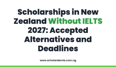 Scholarships in New Zealand Without IELTS 2027: Accepted Alternatives and Deadlines