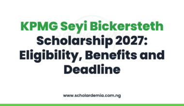 KPMG Seyi Bickersteth Scholarship 2027: Eligibility, Benefits and Deadline