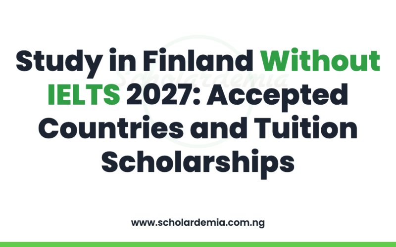 Study in Finland Without IELTS 2027: Accepted Countries and Tuition Scholarships