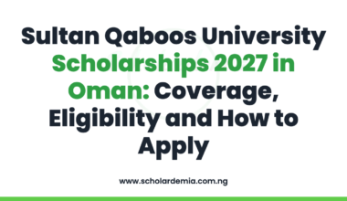 Sultan Qaboos University Scholarships 2027 in Oman: Coverage, Eligibility and How to Apply