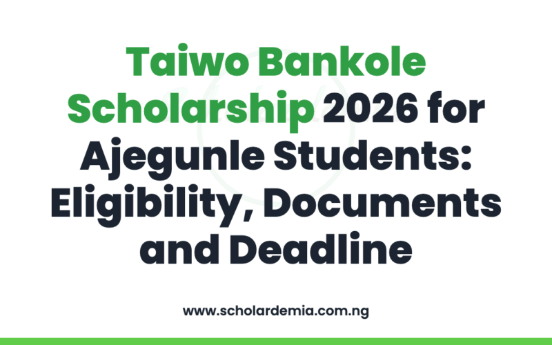 Taiwo Bankole Scholarship 2026 for Ajegunle Students: Eligibility, Documents and Deadline