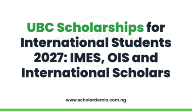 UBC Scholarships for International Students 2027: IMES, OIS and International Scholars