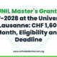 UNIL Master's Grants 2027-2028 at the University of Lausanne: CHF 1,600 a Month, Eligibility and Deadline