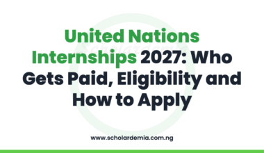 United Nations Internships 2027: Who Gets Paid, Eligibility and How to Apply