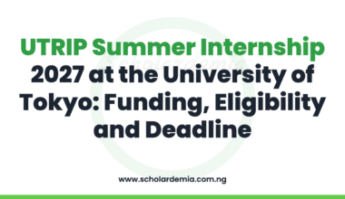UTRIP Summer Internship 2027 at the University of Tokyo: Funding, Eligibility and Deadline