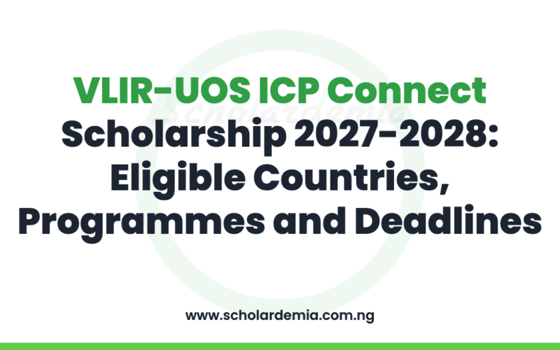 VLIR-UOS ICP Connect Scholarship 2027-2028: Eligible Countries, Programmes and Deadlines
